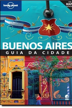 Livro Buenos Aires - Coleção Lonely Planet - Resumo, Resenha, PDF, etc.