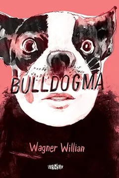 Livro Bulldogma - Resumo, Resenha, PDF, etc.