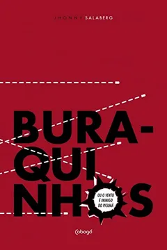 Livro Buraquinhos ou o Vento é Inimigo do Picumã - Resumo, Resenha, PDF, etc.
