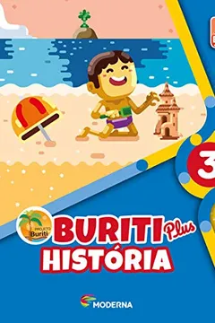 Livro Buriti Plus. História - 3º Ano - Resumo, Resenha, PDF, etc.
