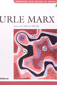 Livro Burle Marx - Resumo, Resenha, PDF, etc.