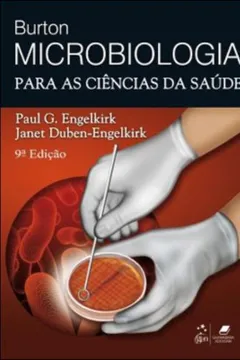 Livro Burton Microbiologia Para as Ciências da Saúde - Resumo, Resenha, PDF, etc.