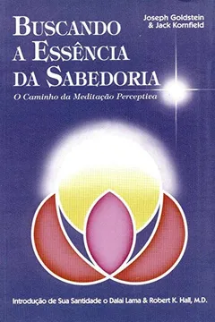 Livro Buscando A Essência Da Sabedoria - Resumo, Resenha, PDF, etc.