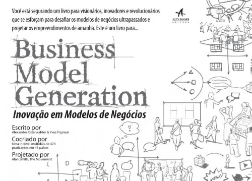 Livro Business Model Generation. Inovação Em Modelos De Negócios - Resumo, Resenha, PDF, etc.