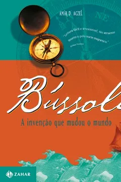 Capa do livro Bússola. A Invenção Que Mudou O Mundo