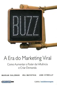 Livro Buzz. A Era do Marketing Viral - Resumo, Resenha, PDF, etc.