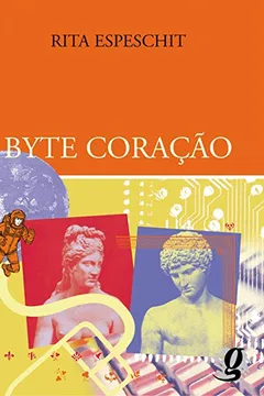 Livro Byte Coração - Resumo, Resenha, PDF, etc.