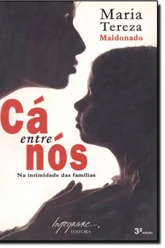 Livro Cá Entre Nós - Resumo, Resenha, PDF, etc.