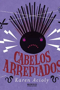 Livro Cabelos Arrepiados - Resumo, Resenha, PDF, etc.