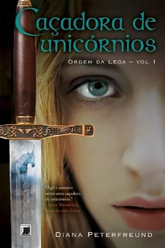 Livro Caçadora de Unicórnios - Volume 1 - Resumo, Resenha, PDF, etc.