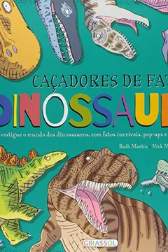 Livro Caçadores de Fatos. Dinossauros - Volume 1 - Resumo, Resenha, PDF, etc.