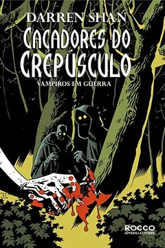 Livro Caçadores do Crepúsculo - Resumo, Resenha, PDF, etc.