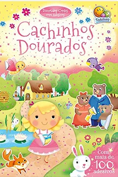 Livro Cachinhos Dourados - Coleção Divertidos Contos com Adesivos - Resumo, Resenha, PDF, etc.