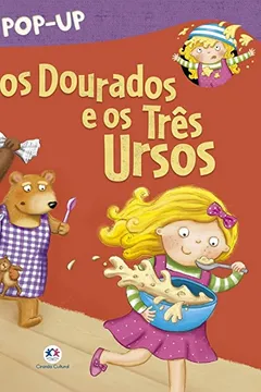 Livro Cachinhos Dourados e os Três Ursos - Resumo, Resenha, PDF, etc.