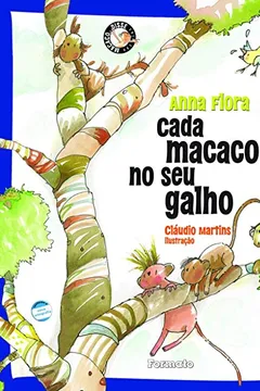 Livro Cada Macaco no Seu Galho - Resumo, Resenha, PDF, etc.