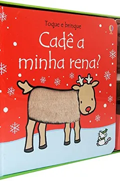 Livro Cadê a Minha Rena? Toque e Brinque - Resumo, Resenha, PDF, etc.