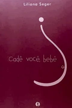 Livro Cadê Você, Bebê? - Resumo, Resenha, PDF, etc.