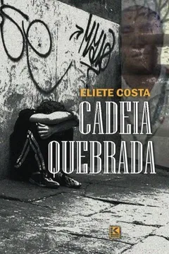 Livro Cadeia Quebrada - Resumo, Resenha, PDF, etc.