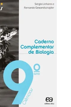 Livro Caderno Complementar de Biologia - Coleção Projeto Teláris - Resumo, Resenha, PDF, etc.