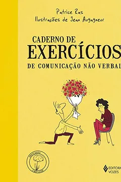 Livro Caderno de Exercícios de Comunicação não Verbal - Resumo, Resenha, PDF, etc.