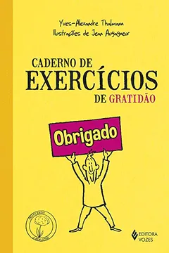 Livro Caderno de Exercícios de Gratidão - Resumo, Resenha, PDF, etc.