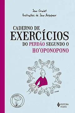 Livro Caderno de exercícios do perdão segundo o Ho'oponopono - Resumo, Resenha, PDF, etc.