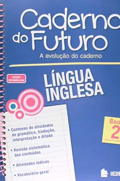 Livro Caderno do Futuro Inglês. 7º Ano - Livro II - Resumo, Resenha, PDF, etc.