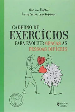 Livro Caderno Exercícios Para Evoluir Graças às Pessoas Difíceis - Resumo, Resenha, PDF, etc.