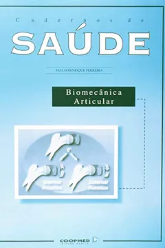Capa do livro Cadernos De Saúde. Biomecânica Articular