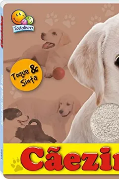 Capa do livro Cãezinhos. Animais Bebês - Coleção Toque e Sinta