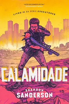 Livro Calamidade: 3 - Resumo, Resenha, PDF, etc.