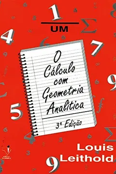 Livro Cálculo com Geometria Analítica - Volume 1 - Resumo, Resenha, PDF, etc.