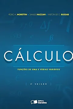 Livro Cálculo. Funções de Uma e Várias Variáveis - Resumo, Resenha, PDF, etc.