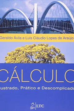 Livro Cálculo. Ilustrado, Prático E Descomplicado - Resumo, Resenha, PDF, etc.