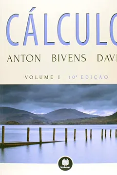 Livro Cálculo - Volume 1 - Resumo, Resenha, PDF, etc.