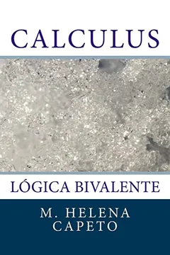 Livro Calculus: Logica Bivalente - Resumo, Resenha, PDF, etc.