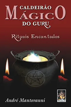 Livro Caldeirão Mágico do Guru - Resumo, Resenha, PDF, etc.