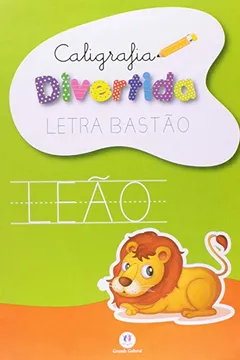 Livro Caligrafia Divertida. Alfabeto Letra Bastão - Resumo, Resenha, PDF, etc.