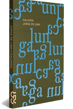 Livro Calunga - Resumo, Resenha, PDF, etc.