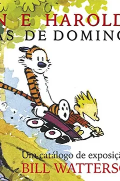 Livro Calvin e Haroldo - As Tiras de Domingo - Volume - 13 - Resumo, Resenha, PDF, etc.