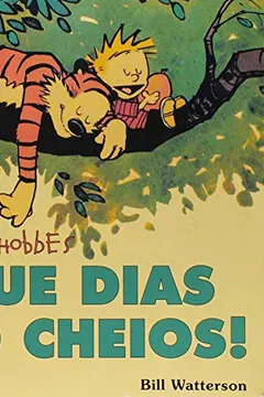Livro Calvin que Dias Tão Cheios - Coleção Calvin & Hobbes - Resumo, Resenha, PDF, etc.