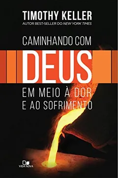 Livro Caminhando com Deus em Meio à Dor e ao Sofrimento - Resumo, Resenha, PDF, etc.