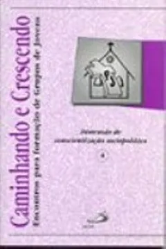 Livro Caminhando E Crescendo IV - Resumo, Resenha, PDF, etc.