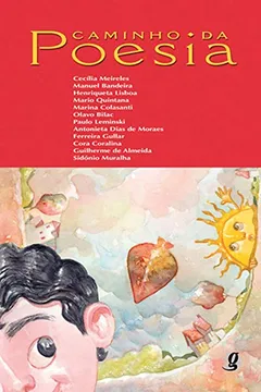 Livro Caminho da Poesia - Coleção Antologia de Poesias Para Crianças - Resumo, Resenha, PDF, etc.