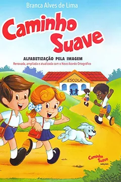 Livro Caminho Suave: Alfabetização pela imagem - Resumo, Resenha, PDF, etc.