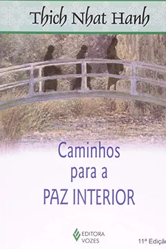 Livro Caminhos Para A Paz Interior - Resumo, Resenha, PDF, etc.