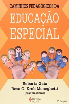 Livro Caminhos Pedagogicos Da Educação Especial - Resumo, Resenha, PDF, etc.
