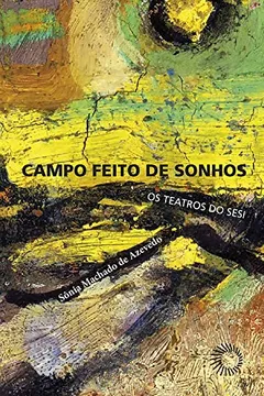 Capa do livro Campo Feito de Sonhos