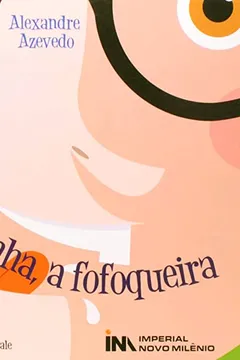 Livro Candinha, A Fofoqueira - Resumo, Resenha, PDF, etc.