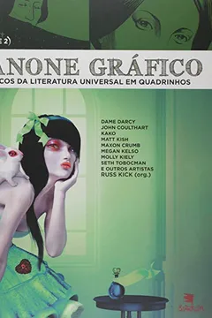 Livro Cânone Gráfico. Clássicos da Literatura Universal em Quadrinhos - Volume 2 - Resumo, Resenha, PDF, etc.
